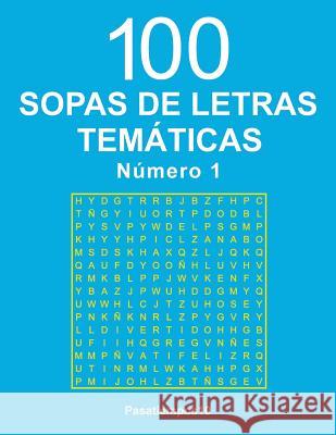 100 Sopas temáticas - N. 1 Pasatiempos10 9781534829916