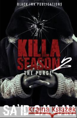 Killa Season 2: The Purge Sa'id Salaam 9781534832374 Createspace Independent Publishing Platform