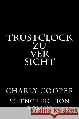 TRUSTcLOCK: Zuversicht Cooper, Charly 9781534833203