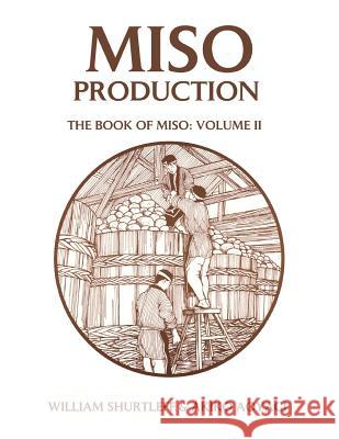 Miso Production William Shurtleff 9781534833975