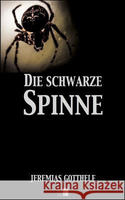 Die schwarze Spinne Gotthelf, Jeremias 9781534848818