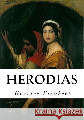 Herodias Gustave Flaubert 9781534848887