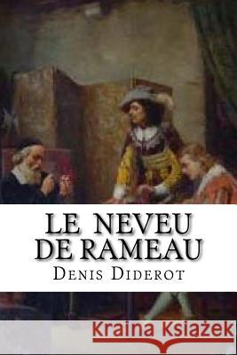 Le Neveu de Rameau Denis Diderot Edibooks 9781534858244 Createspace Independent Publishing Platform