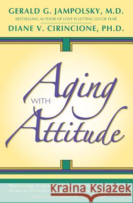 Aging With Attitude Cirincione Ph. D., Diane 9781534859517