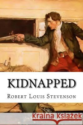 Kidnapped Robert Louis Stevenson Edibooks 9781534863835 Createspace Independent Publishing Platform