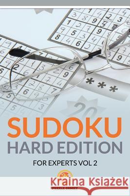 Sudoku Hard Edition for Experts Vol 2 Puzzle Comet 9781534868663