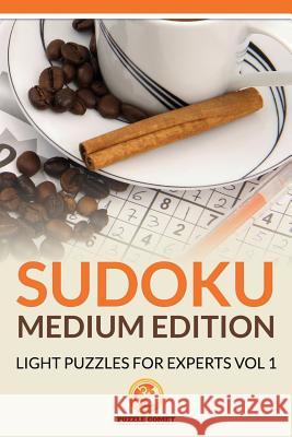 Sudoku Medium Edition: Light Puzzles for Experts Vol 1 Puzzle Comet 9781534868700