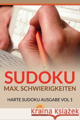 Sudoku Max. Schwierigkeiten, Harte Sudoku Ausgabe Vol 1 Puzzle Comet 9781534869363