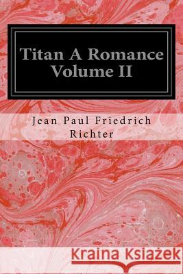 Titan A Romance Volume II Brooks, Charles T. 9781534878686