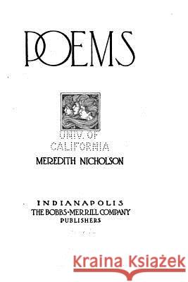 Poems Meredith Nicholson 9781534884304 Createspace Independent Publishing Platform