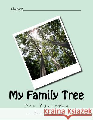 My Family Tree Cathy Coulter 9781534891425 Createspace Independent Publishing Platform