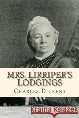 Mrs Lirripes Lodgings Charles Dickens Andre 9781534896154