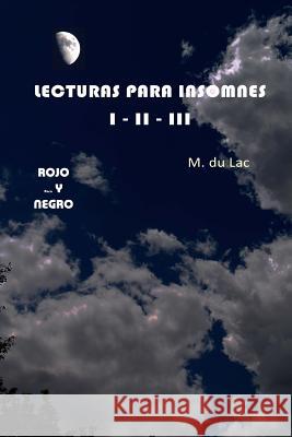 Lecturas para insomnes (I-II-III): ROJO - paco Y... - NEGRO Lac, M. Du 9781534897786 Createspace Independent Publishing Platform