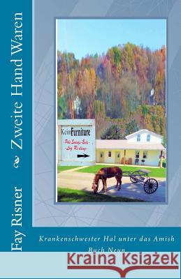 Zweite Hand Waren: Krankenschwester Hal unter das Amish Risner, Fay 9781534897984 Createspace Independent Publishing Platform