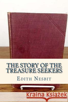 The Story of the treasure Seekers Ravell 9781534904880 Createspace Independent Publishing Platform