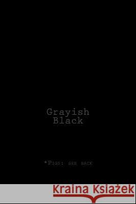 Grayish-Black: Poetry from the Ribs. Devyn Springer Devyn Springer Dr Jesse Benjamin 9781534909618