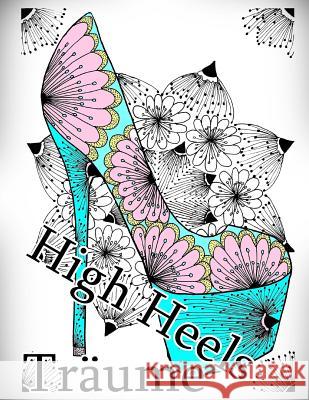 High Heels Tr The Art of You 9781534917774 Createspace Independent Publishing Platform