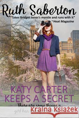 Katy Carter Keeps a Secret Ruth Saberton 9781534930698