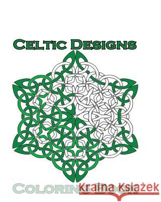 Celtic Designs: Coloring Book MR Christoffer Arehn 9781534937864