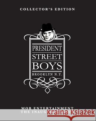 President Street Boys Frank Dimatteo 9781534938663 Createspace Independent Publishing Platform