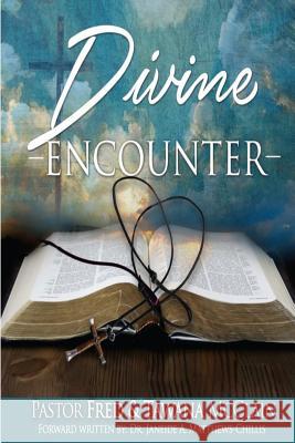 Divine Encounter Fred McClain Ashley Photographik Cleveland Dr Janeide a. Matthews-Chillis 9781534945685