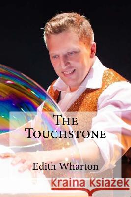 The Touchstone Edith Wharton Edibooks 9781534954670 Createspace Independent Publishing Platform