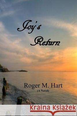 Joy's Return Roger M. Hart 9781534955349