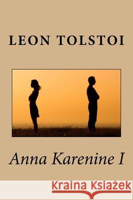 Anna Karenine I M. Leon Tolstoi 9781534955936 Createspace Independent Publishing Platform