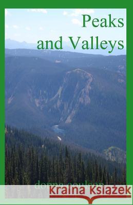 Peaks and Valleys Donna Coulson 9781534956223