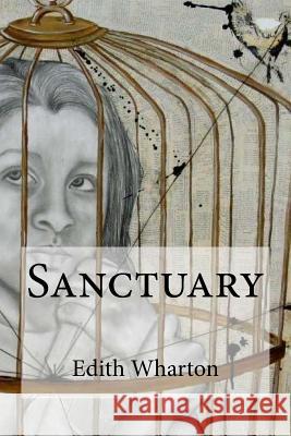 Sanctuary Edith Wharton Edibooks 9781534966635 Createspace Independent Publishing Platform