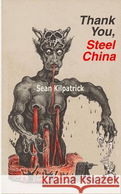Thank You, Steel China Sean Kilpatrick 9781534972957