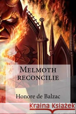 Melmoth reconcilie Hollybooks 9781534978546 Createspace Independent Publishing Platform
