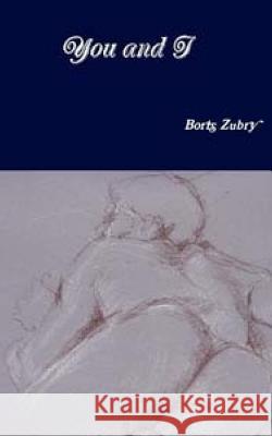 You and I Boris Zubry 9781534984387