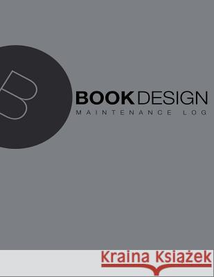 Maintenance Log Book Design 9781534987227 Createspace Independent Publishing Platform