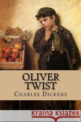 Oliver Twist Charles Dickens Nancy D 9781534991651 Createspace Independent Publishing Platform