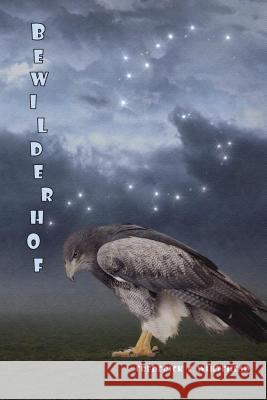 Bewilderhof Frederick E. Whitehead 9781534991682 Createspace Independent Publishing Platform