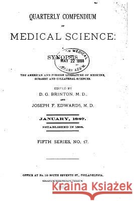 Quarterly Compendium of Medical Science D. G. Brinton 9781534992627