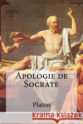 Apologie de Socrate Platon                                   Edibooks                                 Emile Chambry 9781535002103 Createspace Independent Publishing Platform