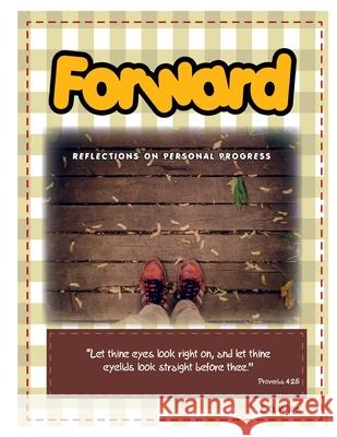 Forward I. M E. White 9781535002691 Createspace Independent Publishing Platform