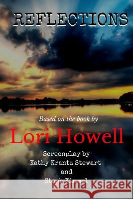 Reflections Lori Howell Kathy Krantz Stewart Steph Kimmel 9781535008068