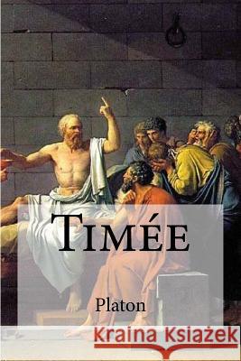 Timee Platon                                   Emile Chambry 9781535009126 Createspace Independent Publishing Platform