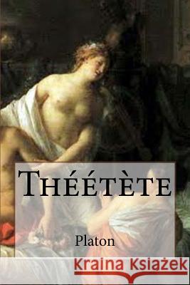 Theetete Platon                                   Edibooks                                 Emile Chambry 9781535010924 Createspace Independent Publishing Platform