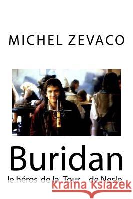 Buridan: le heros de la Tour de Nesle Edibooks 9781535013406 Createspace Independent Publishing Platform