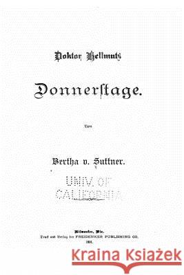 Doktor Hellmuts Donnerstage Bertha Von Suttner 9781535013437 Createspace Independent Publishing Platform