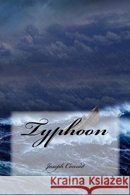 Typhoon Joseph Conrad Yasmira Cedeno 9781535015073 Createspace Independent Publishing Platform