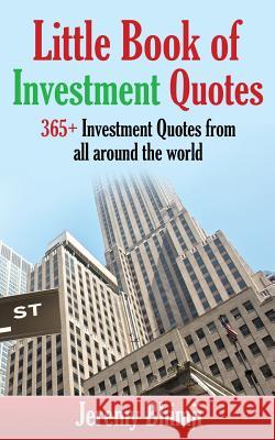 Little Book of Investment Quotes Jeremy Bhimji 9781535015165 Createspace Independent Publishing Platform