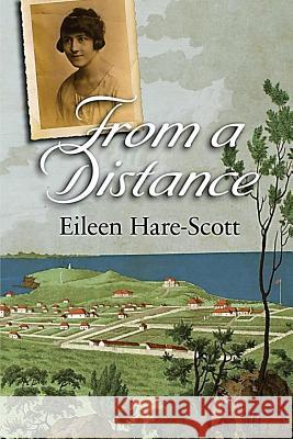 From a Distance Mrs Eileen Hare-Scott MR Kevin Fordham 9781535019477 Createspace Independent Publishing Platform