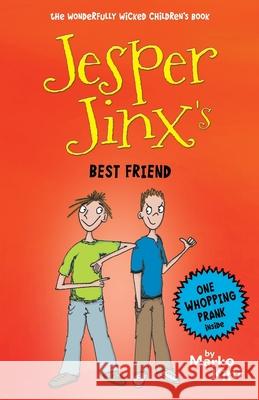 Jesper Jinx's Best Friend Marko Kitti 9781535021296