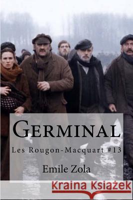 Germinal: Les Rougon-Macquart #13 Emile Zola Hollybooks 9781535024464 Createspace Independent Publishing Platform