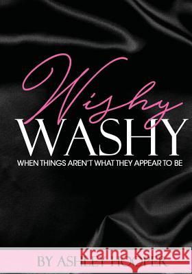 wishy washy Hooper, Ashley 9781535030113
